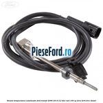 Senzor temperatura catalizator Ford Transit 2006-2014 2.2 TDCi RWD 100 cp