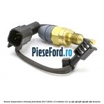 Senzor temperatura chiulasa Ford Fiesta 2017-2023 1.0 EcoBoost 101 cp