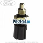 Senzor temperatura combustibil Ford Transit 2006-2014 2.4 TDCi 115 cp