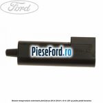 Senzor temperatura exterioara Ford Focus 2014-2018 1.6 Ti 125 cp