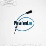 Senzor temperatura gaze evacuare DPF Ford Kuga 2008-2012 2.0 TDCi 136 cp