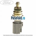 Senzor temperatura lichid racire fara filet Ford S-Max 2007-2014 2.3 160 cp