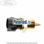 Senzor temperatura motor Ford Mondeo 1993-1996 1.6 i 16V 88 cp L1J benzina