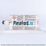 Set adeziv 2 componenti TIM Ford Focus 2014-2018 1.0 EcoBoost 125 cp