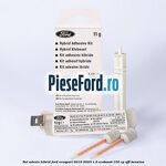 Set adeziv hibrid Ford EcoSport 2019-2023 1.0 EcoBoost 100 cp SFJL benzina