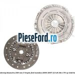 Set ambreiaj diametru 240 mm 5 trepte Ford Mondeo 2000-2007 2.5 V6 24V 170 cp