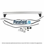 Set bara transversala suplimentara Ford Tourneo Connect 2013-2018 1.6 EcoBoost 150 cp