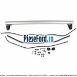 Set bara transversala suplimentara Ford Transit Connect 2013-2018 1.0 EcoBoost 100 cp