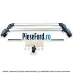 Set bare transversale 4/5 usi Ford Mondeo 2014-2018 1.5 EcoBoost 160 cp