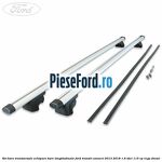 Set bare transversale echipare bare longitudinale Ford Transit Connect 2013-2018 1.6 TDCi 115 cp