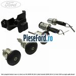 Set complet butuci usa cu cheie an 04/2006-09/2011 Ford Transit 2006-2014 3.2 TDCi 200 cp