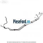 Set conducte alimentare Ford B-Max 1.0 EcoBoost 125 cp M1JE, M1JH benzina