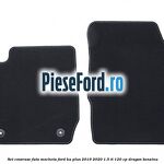 Set covorase fata, mocheta Ford Ka plus 2019-2020 1.5 Ti 120 cp