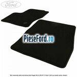 Set covorase fata, mocheta Ford Kuga 2013-2016 1.5 TDCi 120 cp