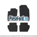 Set covorase fata spate velur Ford EcoSport 2019-2023 1.5 TDCi EcoBlue 4x4 125 cp ZTJA, ZTJB, ZTJC diesel