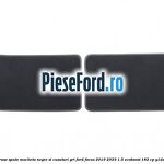 Set covorase spate mocheta negre si cusaturi gri Ford Focus 2019-2023 1.5 EcoBoost 182 cp Y1DA benzina