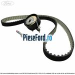 Set curea distributie pana in an 09/2013 Ford Focus 2011-2014 1.0 EcoBoost 125 cp