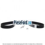 Set curea transmisie cu AC stretchbelt Ford Galaxy 2015-2023 1.5 EcoBoost 165 cp C15HDTX benzina