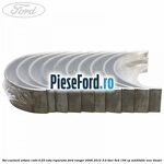 Set cuzineti arbore cotit 0.25 cota reparatie Ford Ranger 2006-2012 3.0 TDCi 4x4 156 cp