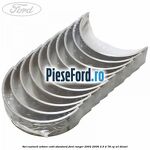 Set cuzineti arbore cotit standard Ford Ranger 2002-2006 2.5 D 78 cp