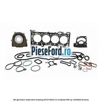 Set garnituri motor Ford Mustang 2018-2022 2.3 EcoBoost 290 cp