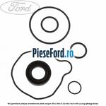 Set garnituri pompa servodirectie Ford Ranger 2012-2015 2.2 TDCi 4x4 150 cp