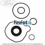 Set garnituri pompa servodirectie Ford Ranger 2016-2020 2.2 TDCi 4x4 160 cp