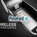 Set incarcare wireless QI Rati Ford Fiesta 2017-2023 1.0 EcoBoost 85 cp Q0JA, Q0JB, Q0JC, Q0JD benzina
