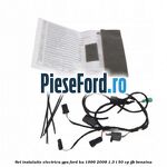 Set instalatie electrica GPS Ford Ka 1996-2008 1.3 i 50 cp