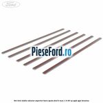 Set linii dublu adezive superior bara spate Ford B-Max 1.4 90 cp