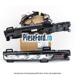 Set lumini de zi DRL Ford Galaxy 2007-2014 1.8 TDCi 100 cp