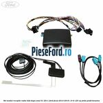 Set modul receptie radio DAB dupa anul 01/2011 Ford Focus 2014-2018 1.6 Ti 125 cp