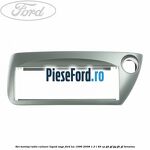 Set montaj radio culoare liquid sage Ford Ka 1996-2008 1.3 i 49 cp JJD, JJF, JJG, JJH, JJL benzina