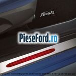 Set ornament prag fata iluminat logo Ford 5 usi Ford Fiesta 2008-2012 1.4 97 cp RTJA, RTJB, SPJA, SPJC, SPJE benzina