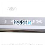 Set ornament prag fata logo Focus 5 Usi Ford Focus 2004-2007 2.0 145 cp