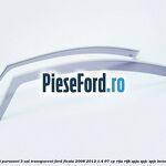 Set paravant 3 usi, transparent Ford Fiesta 2008-2012 1.4 97 cp RTJA, RTJB, SPJA, SPJC, SPJE benzina
