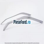 Set paravant fata transparent Ford Galaxy 2007-2014 2.0 EcoBoost 203 cp