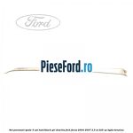 Set paravant spate 5 usi hatchback gri deschis Ford Focus 2004-2007 2.5 ST 225 cp