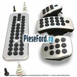 Set pedaliere sport transmisie manuala Ford Focus 2008-2011 1.4 80 cp