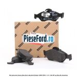 Set placute frana fata fara ABS Ford Fiesta 1996-2001 1.4 i 16V 90 cp