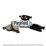 Set placute frana fata janta 18 inch Ford Edge 2016-2018 2.0 TDCi Bi-Turbo 210 cp