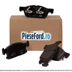Set placute frana fata, pentru discuri R 316 mm premium Ford Galaxy 2015-2023 2.0 TDCi 4x4 150 cp T7CI, T7CJ, T7CL diesel