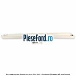 Set prag primerizat dreapta Ford Focus 2011-2014 1.6 EcoBoost 150 cp