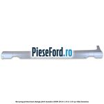 Set prag primerizat stanga Ford Mondeo 2008-2014 1.6 Ti 110 cp