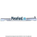 Set prag primerizat stanga Ford Mondeo 2008-2014 1.8 TDCi 100 cp