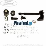 Set reparatie butuc cheie grila radiator Ford C-Max 2007-2011 1.6 116 cp