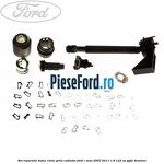 Set reparatie butuc cheie grila radiator Ford C-Max 2007-2011 1.8 122 cp