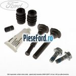 Set reparatie culise etrier fata / spate Ford Mondeo 2000-2007 1.8 SCi 130 cp CFBA benzina