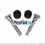 Set reparatie culise etrier fata disc 332 mm Ford Ranger 2019-2022 2.0 EcoBlue 4x4 Raptor 213 cp T20DD0J, YN2X diesel