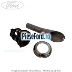 Set reparatie gat umplere rezervor Ford B-Max 1.5 TDCi 95 cp